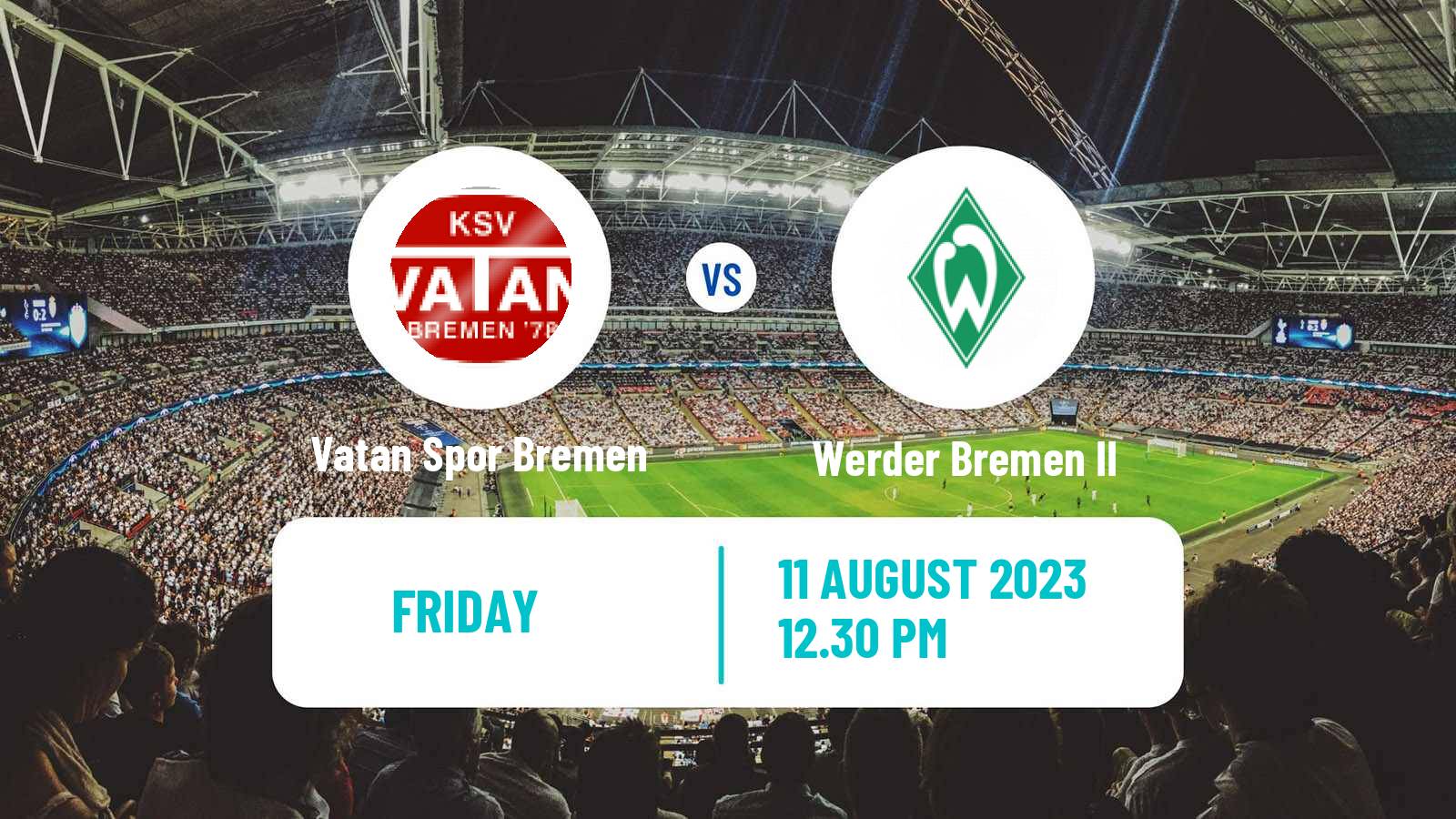 Soccer German Oberliga Bremen Vatan Spor Bremen - Werder Bremen II