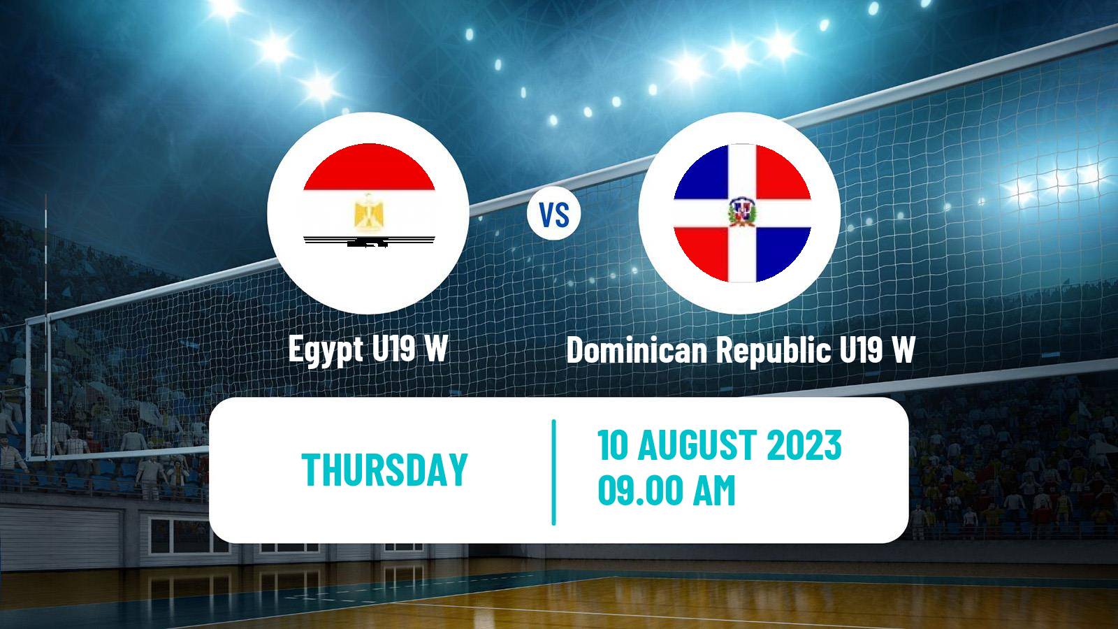 Volleyball World Championship U19 Volleyball Women Egypt U19 W - Dominican Republic U19 W