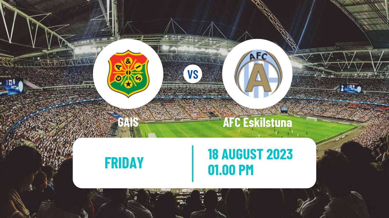 Soccer Swedish Superettan GAIS - AFC Eskilstuna