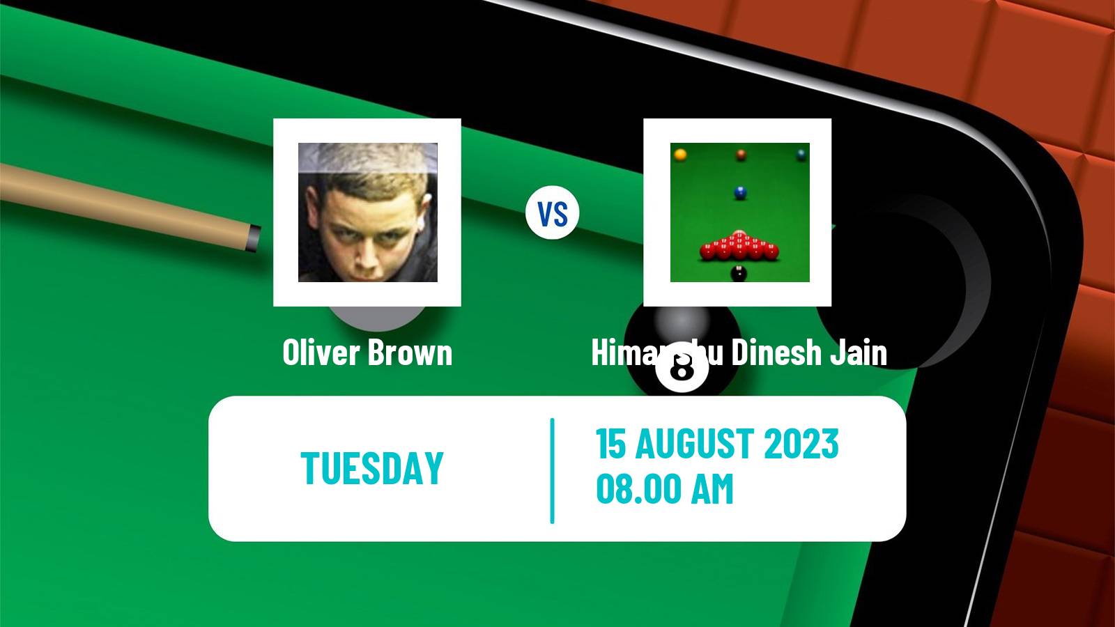 Snooker British Open Oliver Brown - Himanshu Dinesh Jain