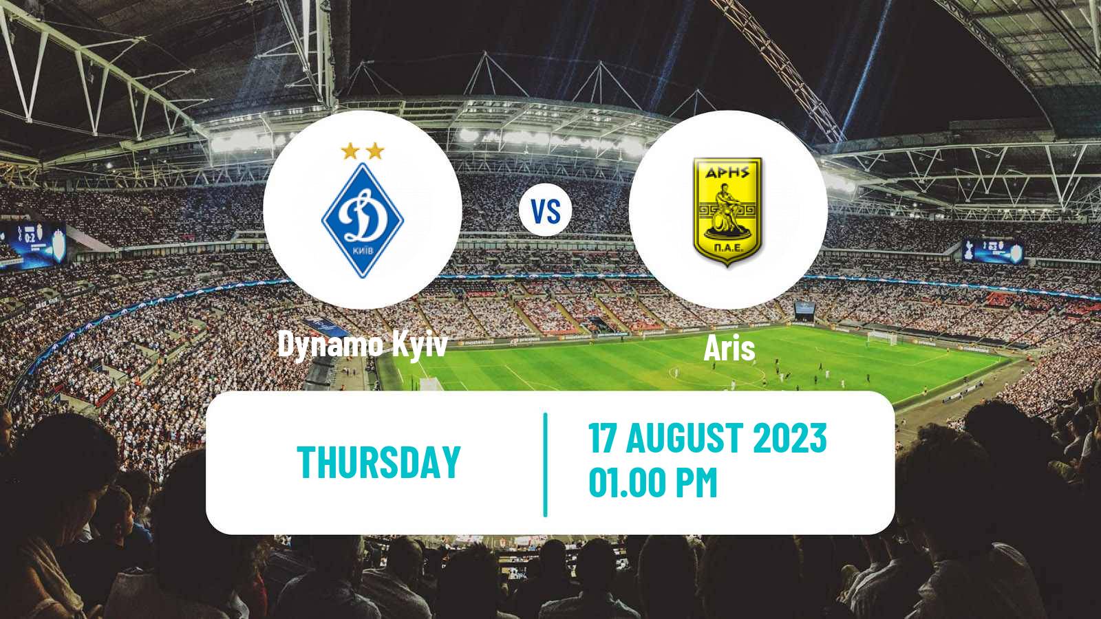 Soccer UEFA Europa Conference League Dynamo Kyiv - Aris