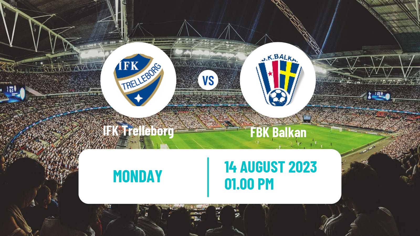 Soccer Swedish Division 2 - Södra Götaland IFK Trelleborg - Balkan