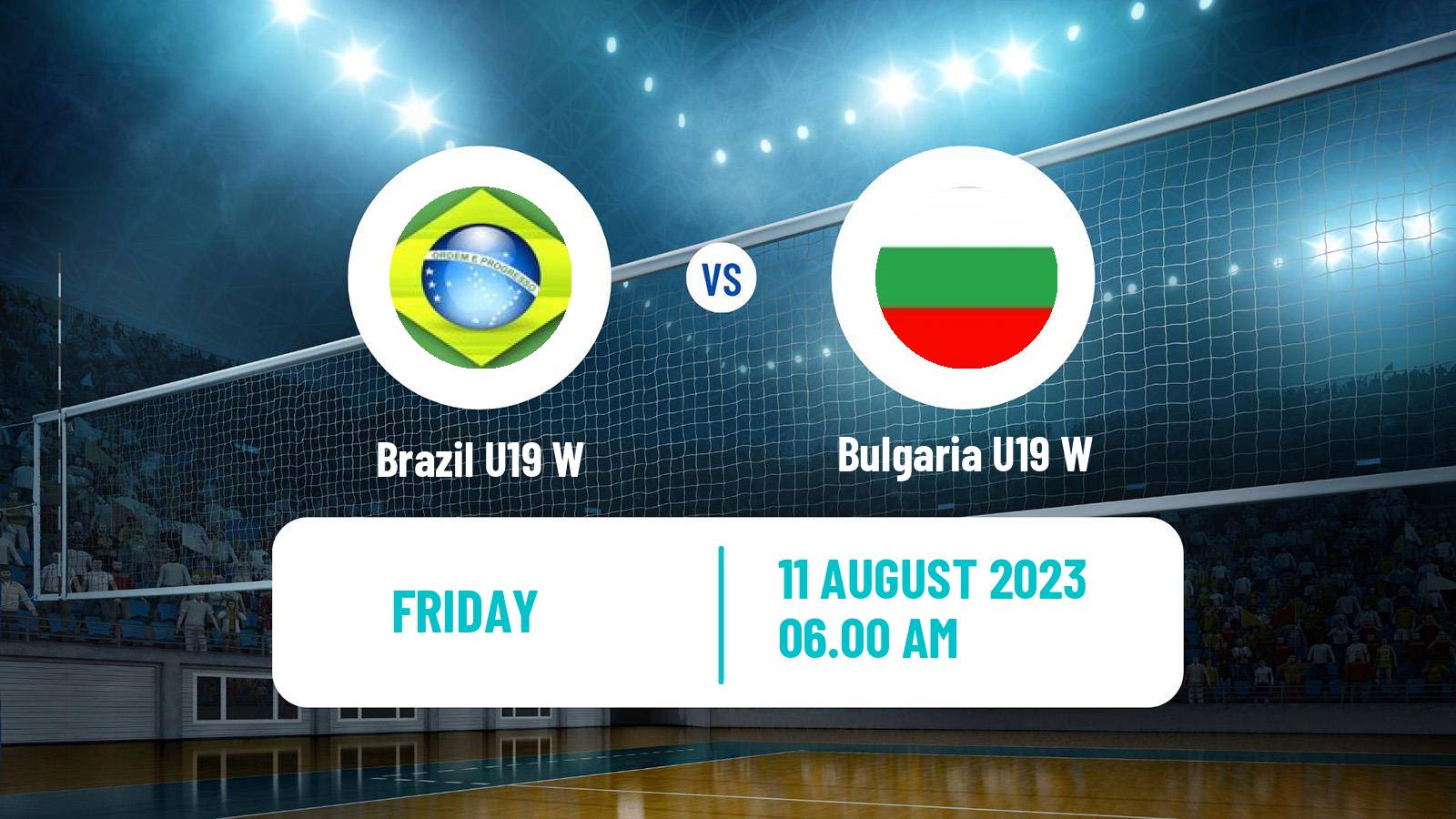 Volleyball World Championship U19 Volleyball Women Brazil U19 W - Bulgaria U19 W