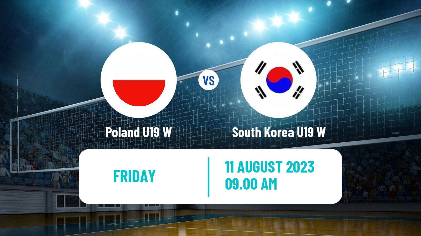Volleyball World Championship U19 Volleyball Women Poland U19 W - South Korea U19 W