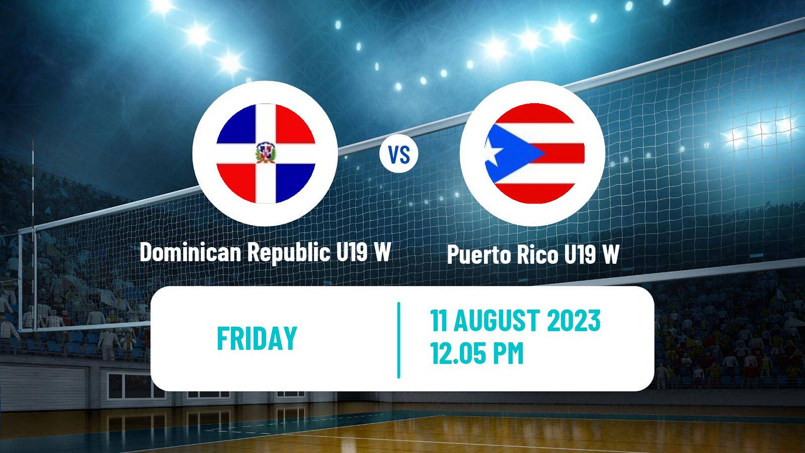Volleyball World Championship U19 Volleyball Women Dominican Republic U19 W - Puerto Rico U19 W