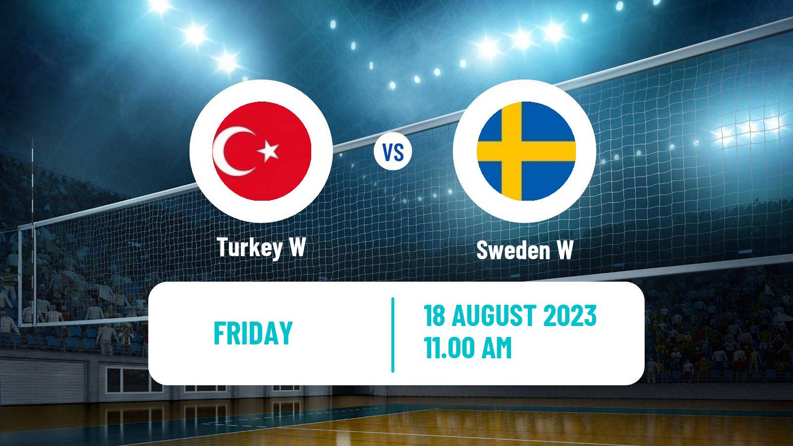 Volleyball European Championships Volleyball Women Turkey W - Sweden W