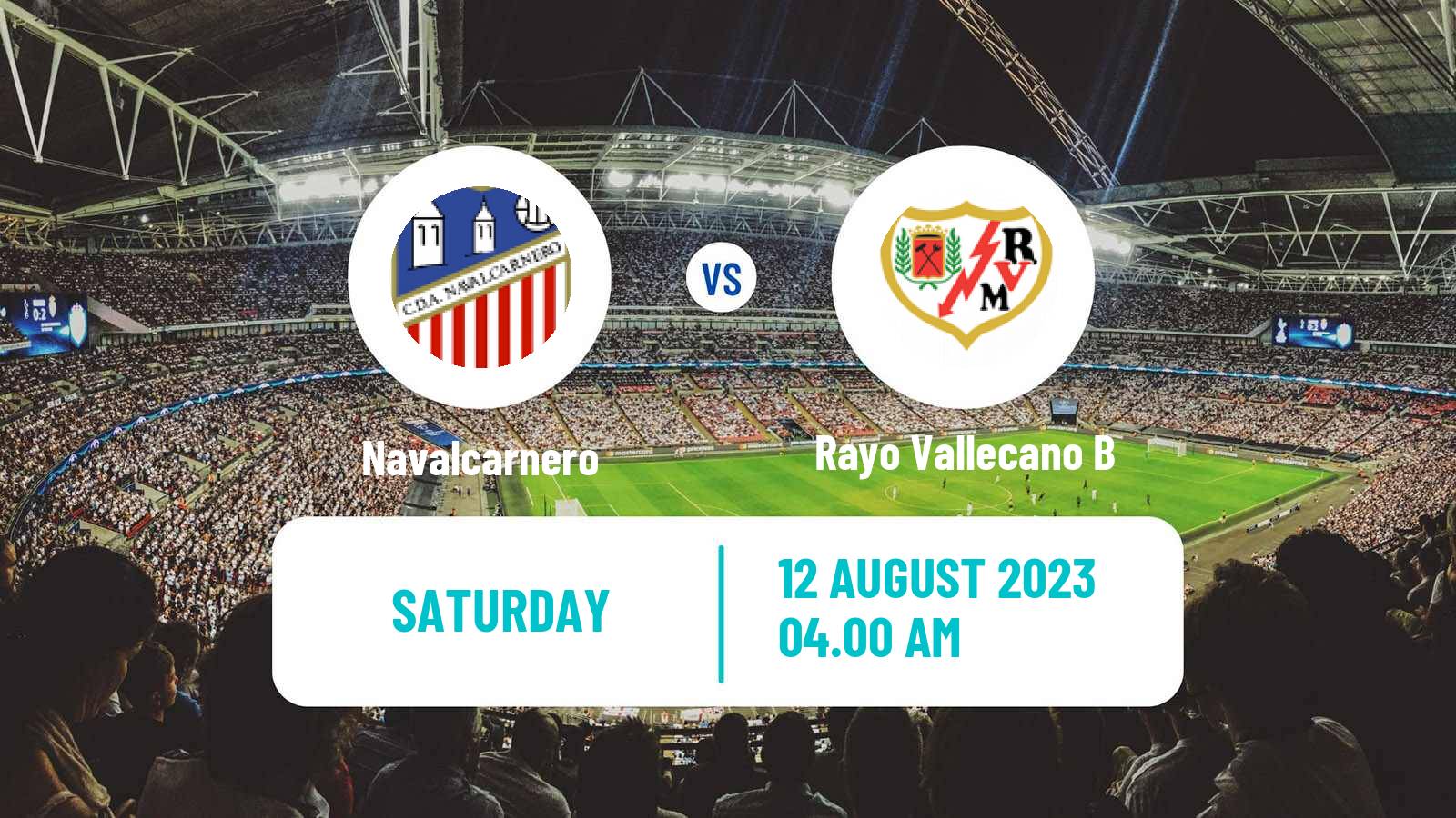 Soccer Club Friendly Navalcarnero - Rayo Vallecano B