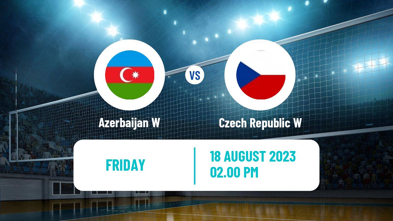 Volleyball European Championships Volleyball Women Azerbaijan W - Czech Republic W