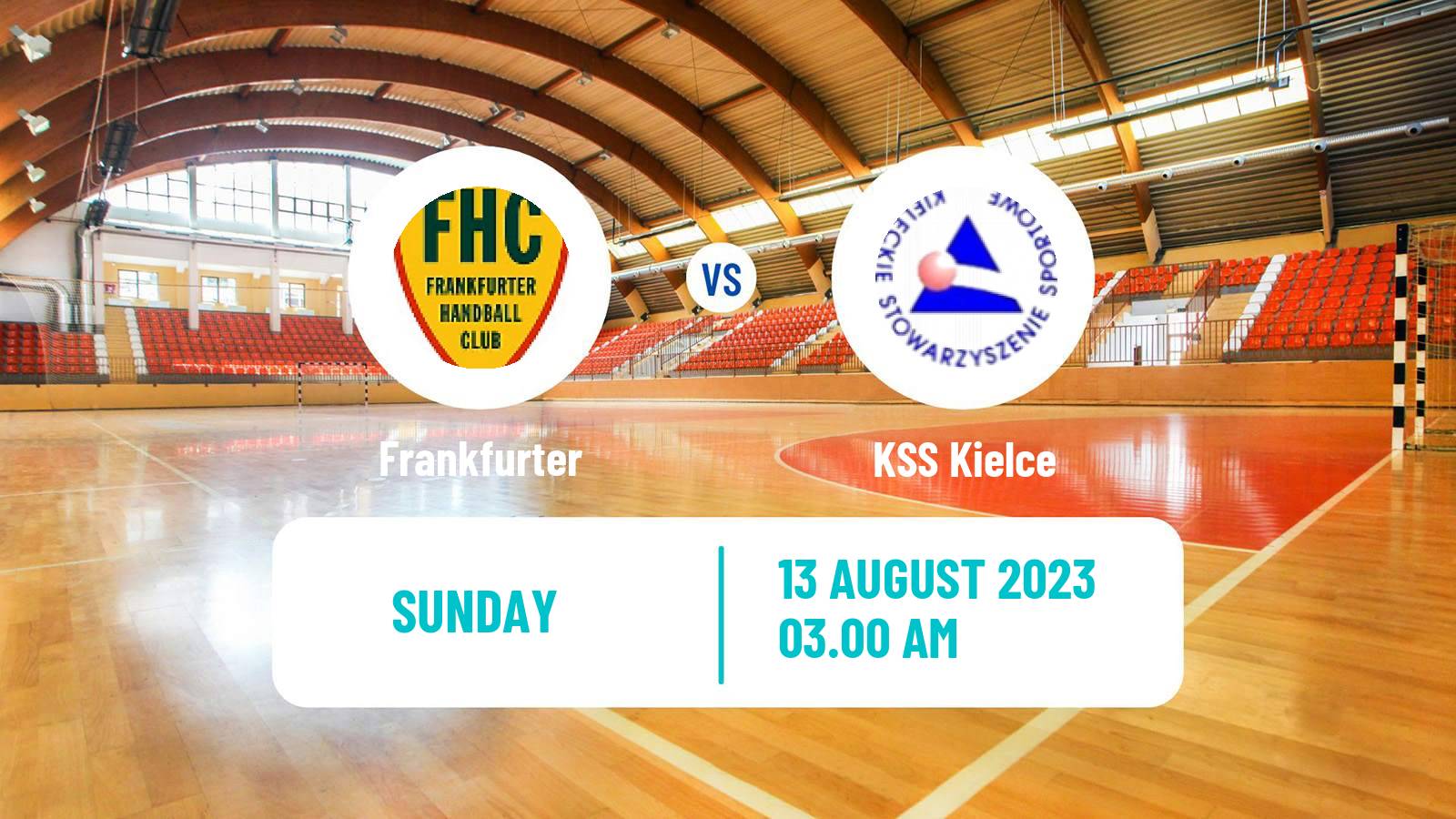 Handball Club Friendly Handball Women Frankfurter - Kielce