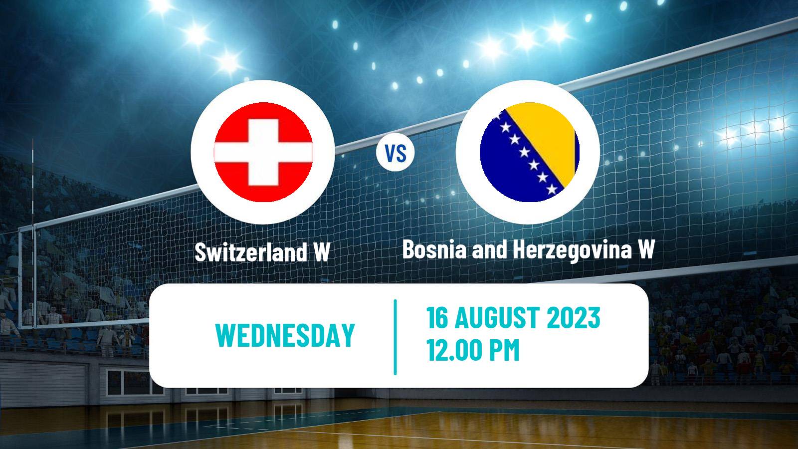 Volleyball European Championships Volleyball Women Switzerland W - Bosnia and Herzegovina W