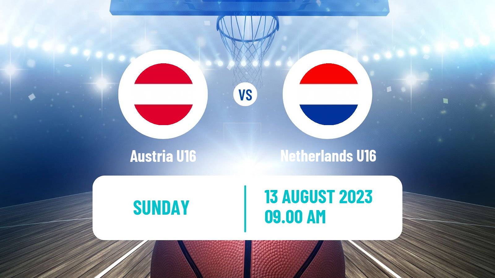 Basketball EuroBasket U16 B Austria U16 - Netherlands U16
