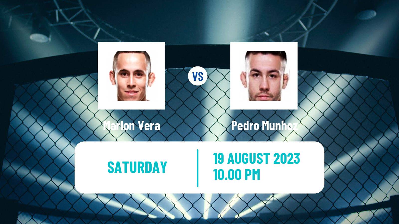 MMA Bantamweight UFC Men Marlon Vera - Pedro Munhoz