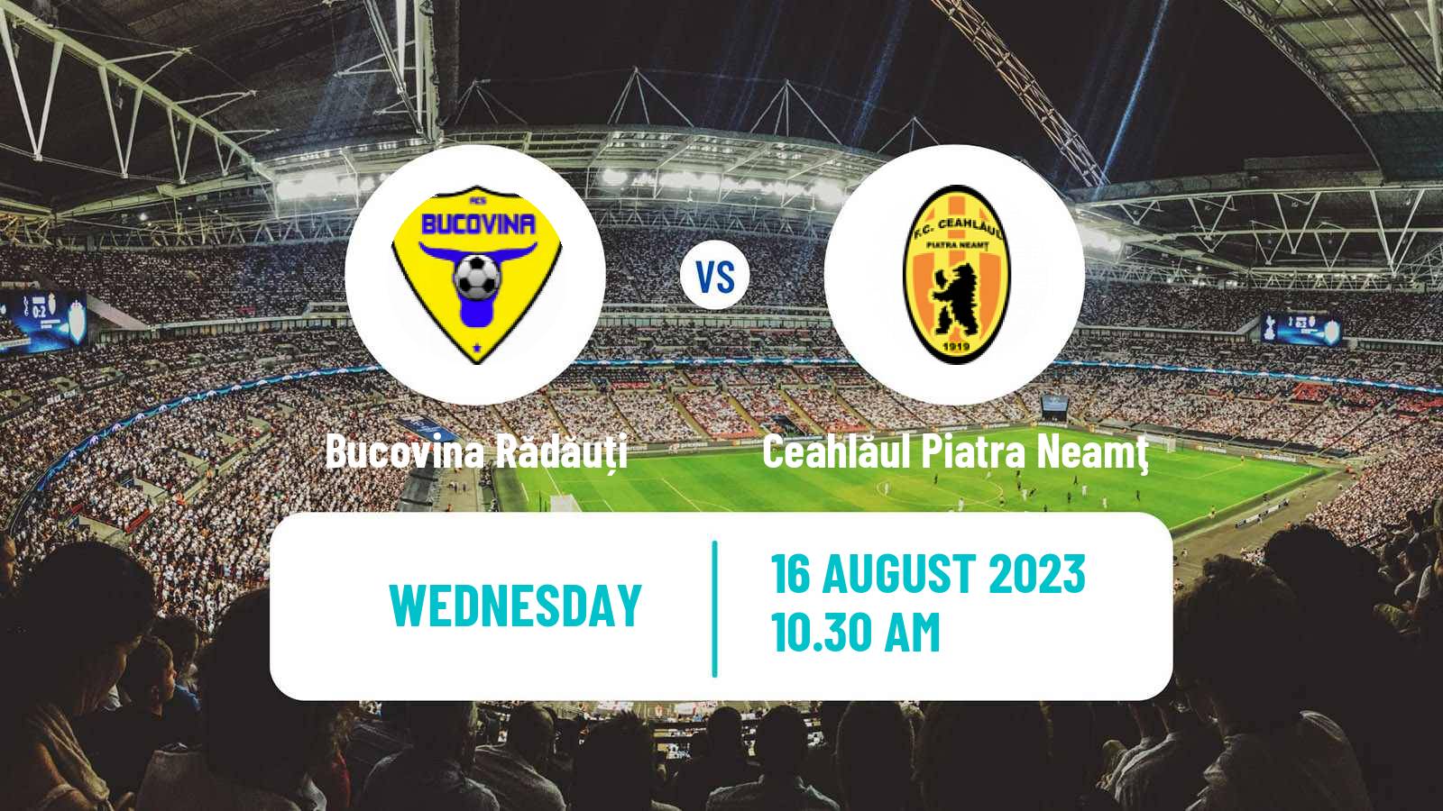 Soccer Romanian Cup Bucovina Rădăuți - Ceahlăul Piatra Neamţ