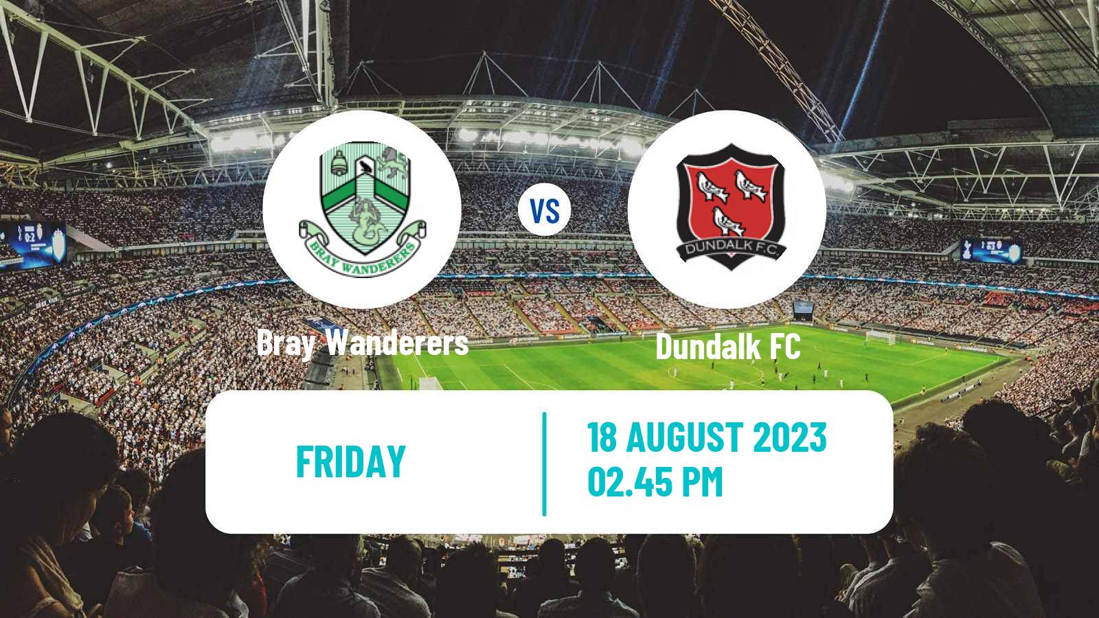 Soccer Irish FAI Cup Bray Wanderers - Dundalk