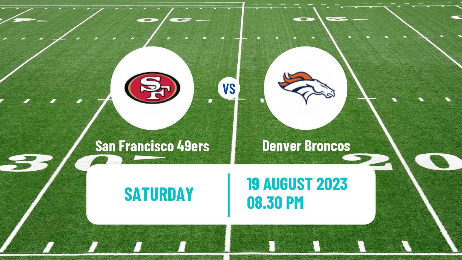 American football NFL San Francisco 49ers - Denver Broncos