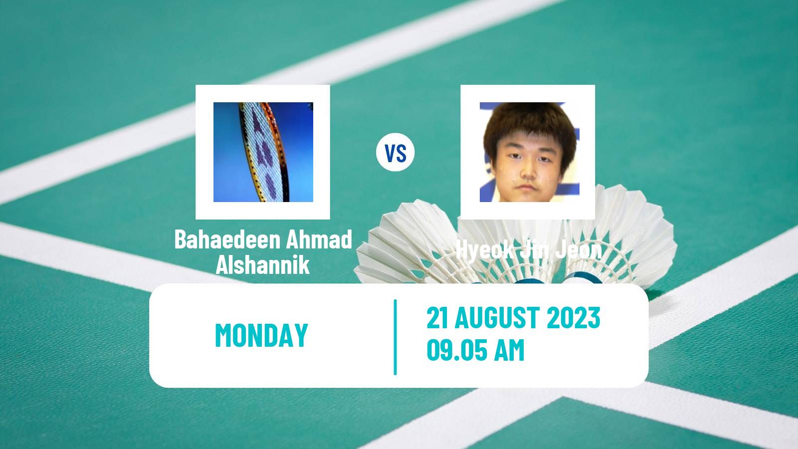 Badminton BWF World Championships Men Bahaedeen Ahmad Alshannik - Hyeok Jin Jeon