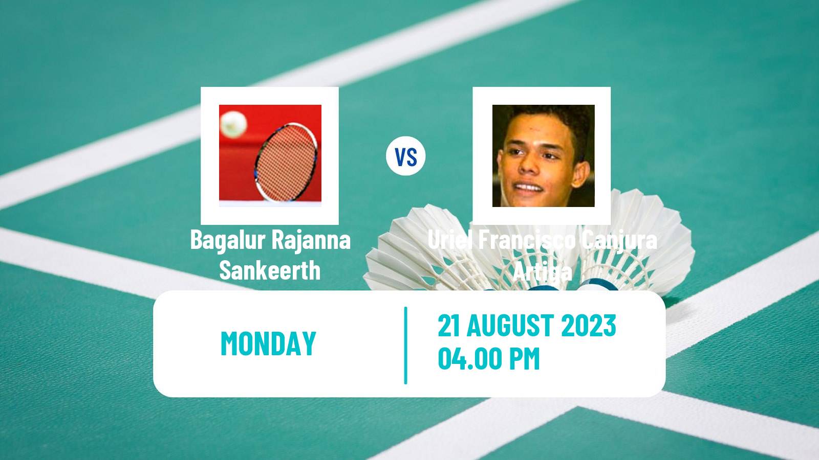 Badminton BWF World Championships Men Bagalur Rajanna Sankeerth - Uriel Francisco Canjura Artiga