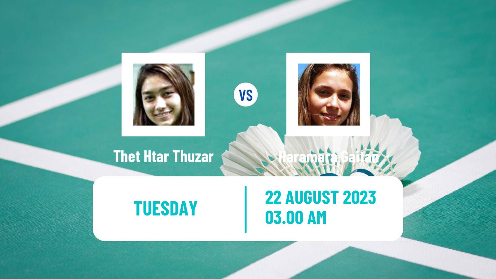 Badminton BWF World Championships Women Thet Htar Thuzar - Haramara Gaitan