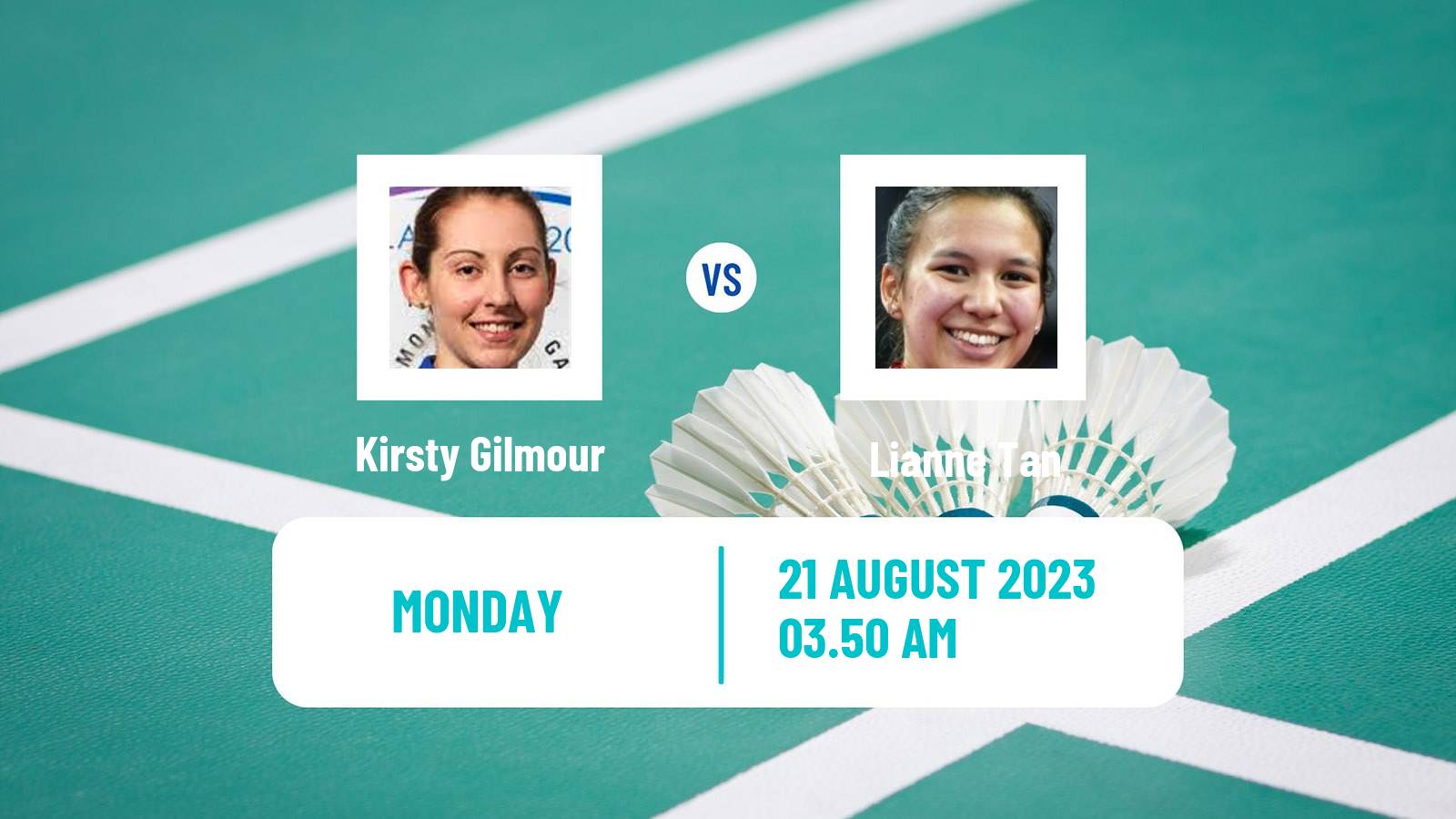 Badminton BWF World Championships Women Kirsty Gilmour - Lianne Tan