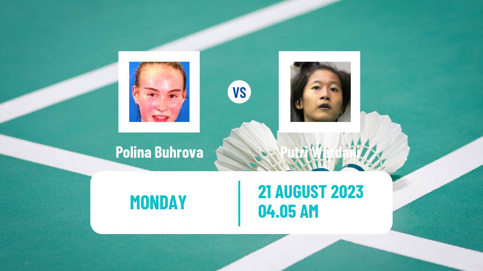 Badminton BWF World Championships Women Polina Buhrova - Putri Wardani