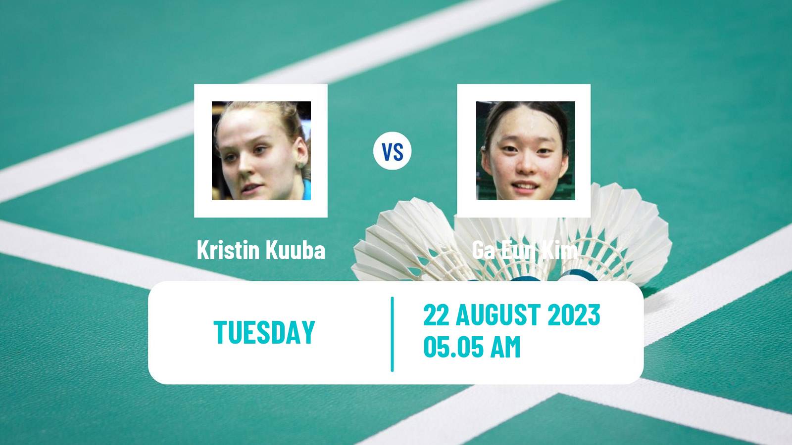 Badminton BWF World Championships Women Kristin Kuuba - Ga Eun Kim