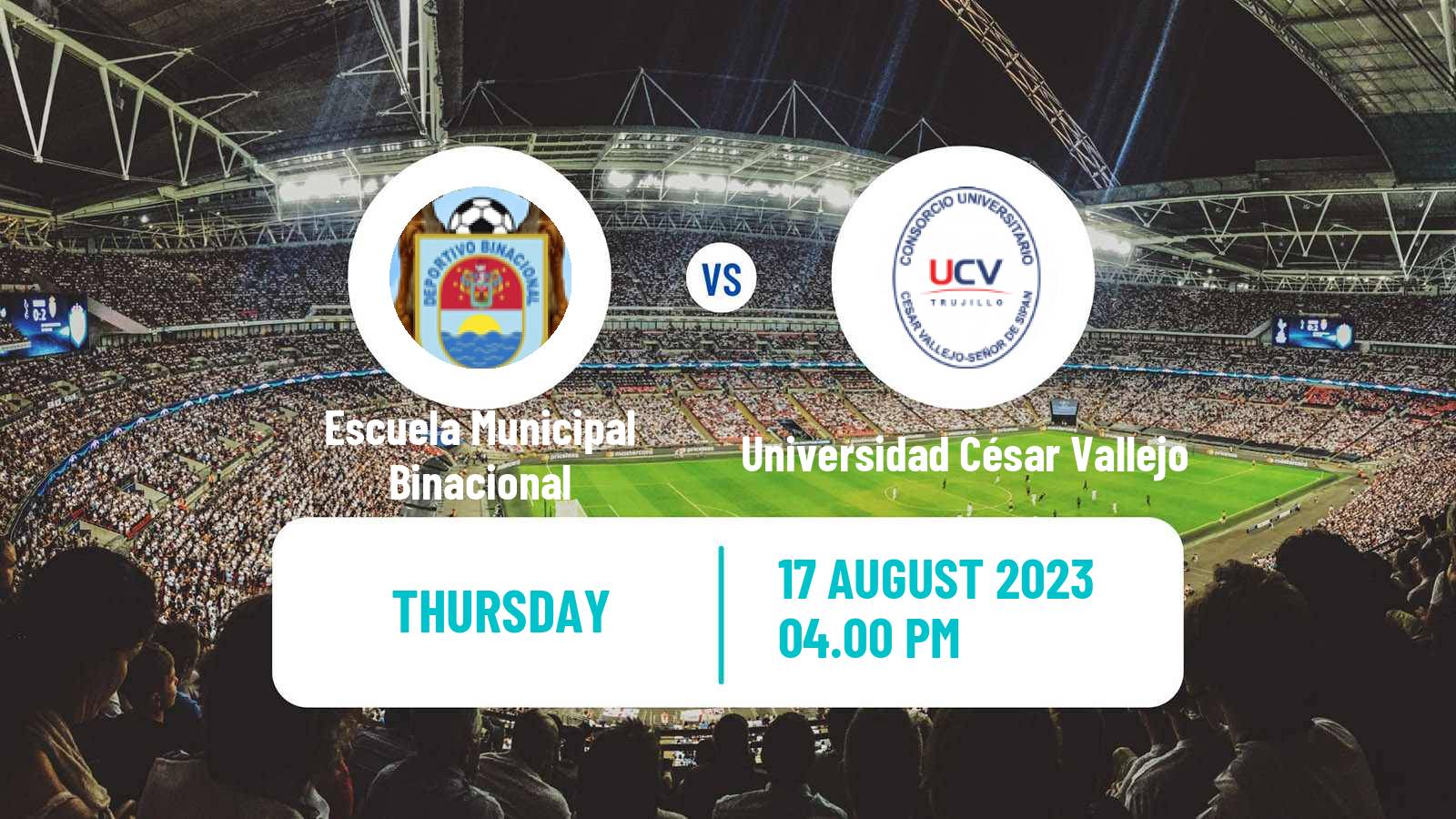 Soccer Peruvian Liga 1 Escuela Municipal Binacional - Universidad César Vallejo