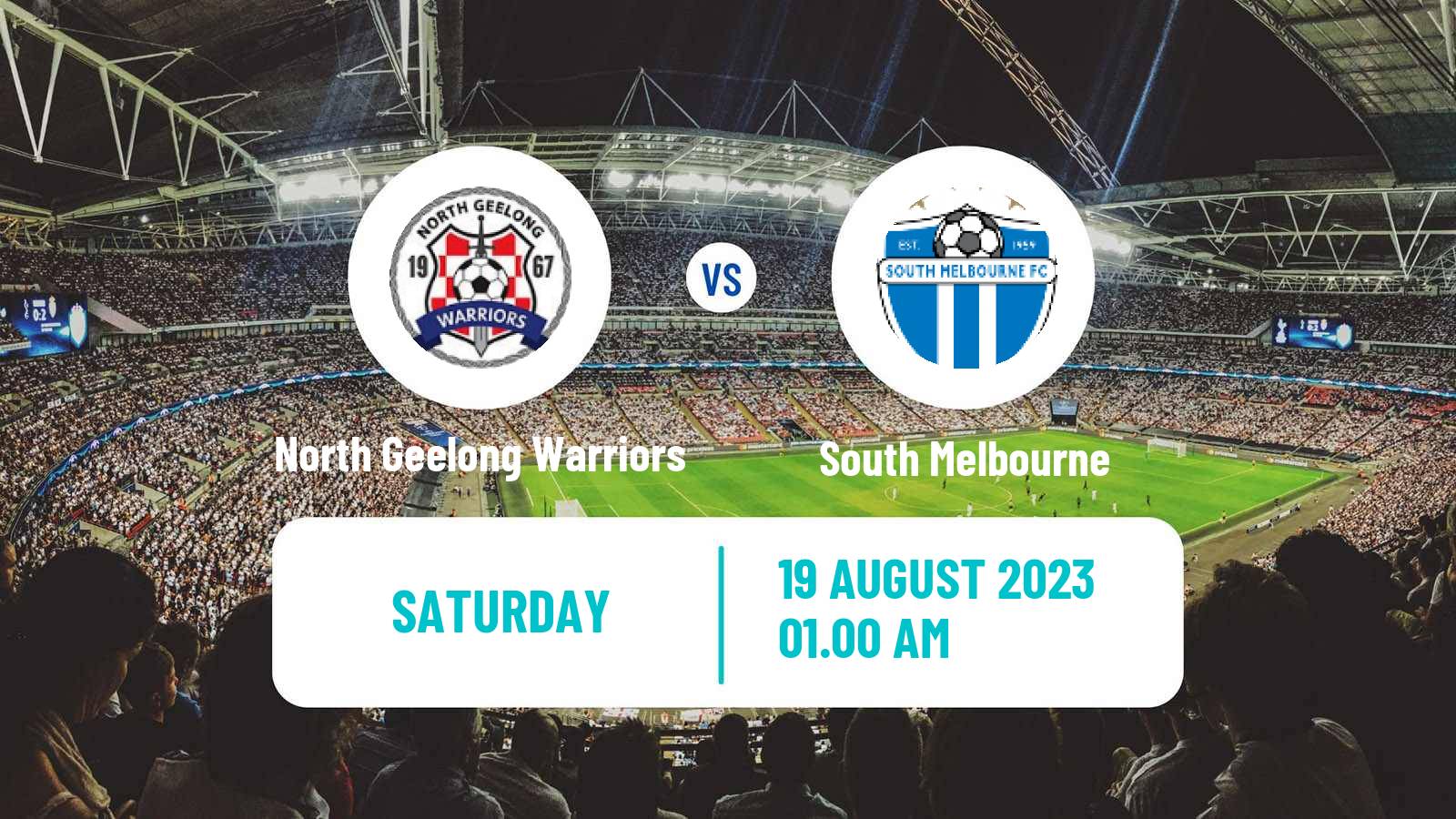 Soccer Australian NPL Victoria North Geelong Warriors - South Melbourne