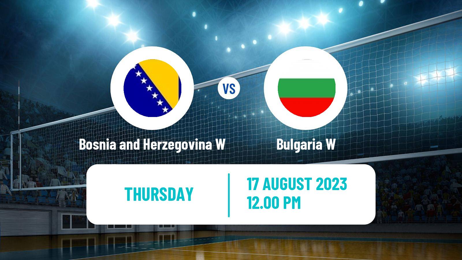Volleyball European Championships Volleyball Women Bosnia and Herzegovina W - Bulgaria W