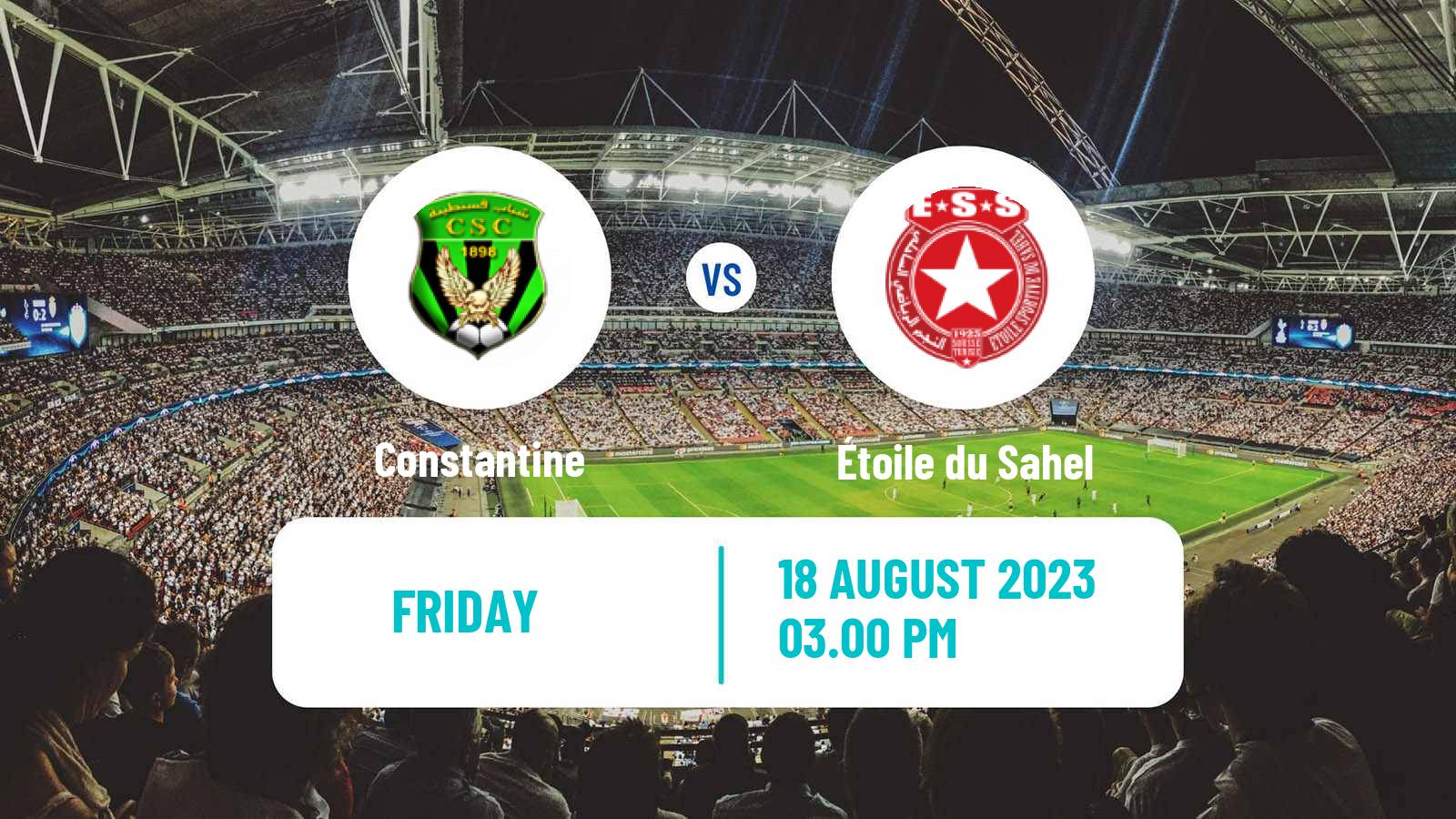 Soccer CAF Champions League Constantine - Étoile du Sahel