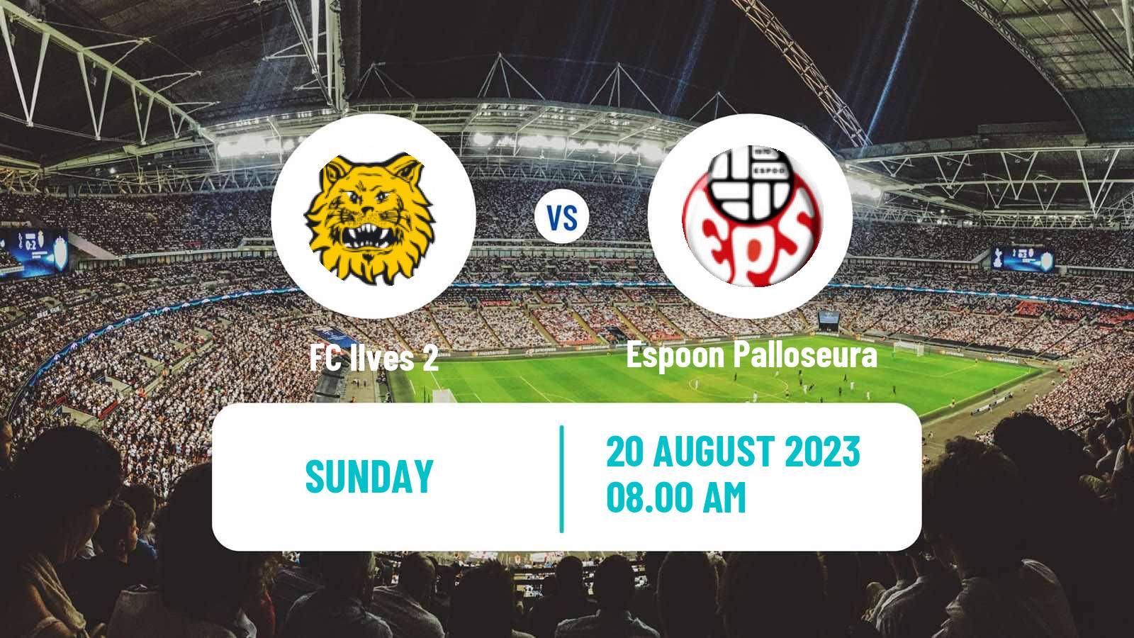 Soccer Finnish Kakkonen Group B Ilves 2 - Espoon Palloseura