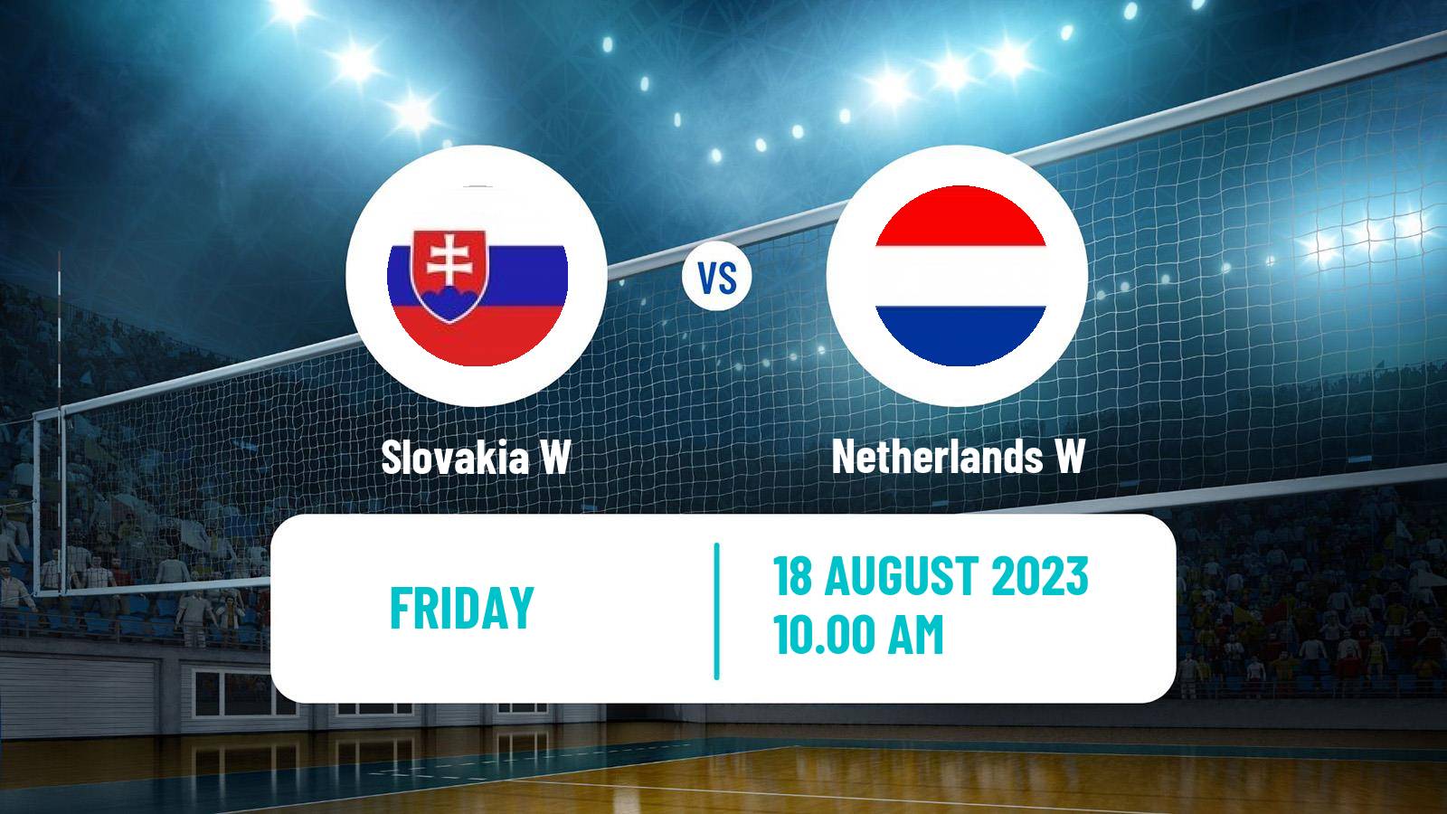 Volleyball European Championships Volleyball Women Slovakia W - Netherlands W