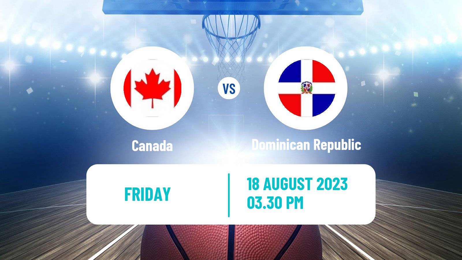 Basketball Friendly International Basketball Canada - Dominican Republic