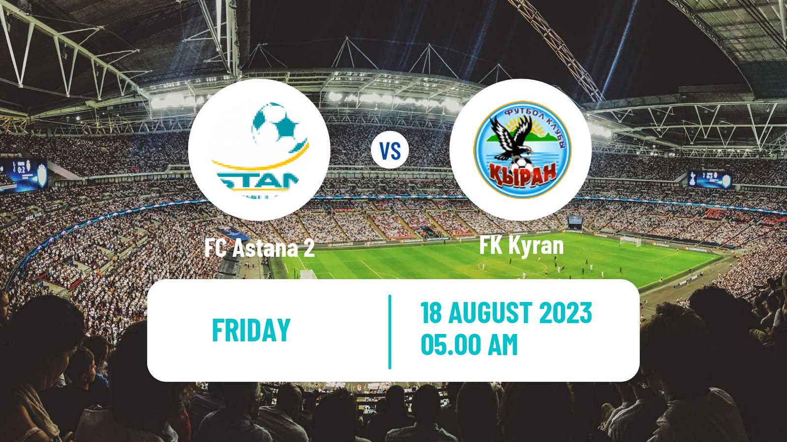 Soccer Kazakh First Division Astana 2 - Kyran