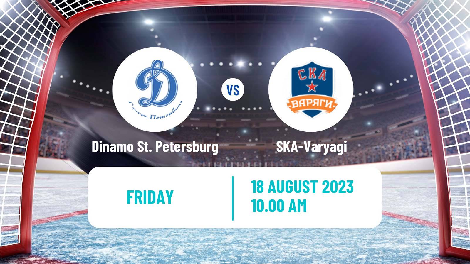 Hockey Club Friendly Ice Hockey Dinamo St. Petersburg - SKA-Varyagi