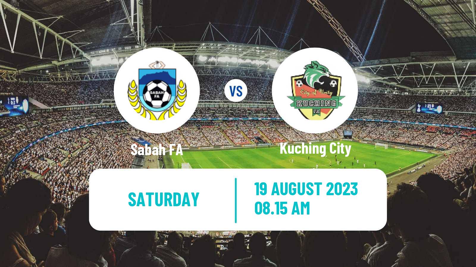 Soccer Malaysian Cup Sabah FA - Kuching City