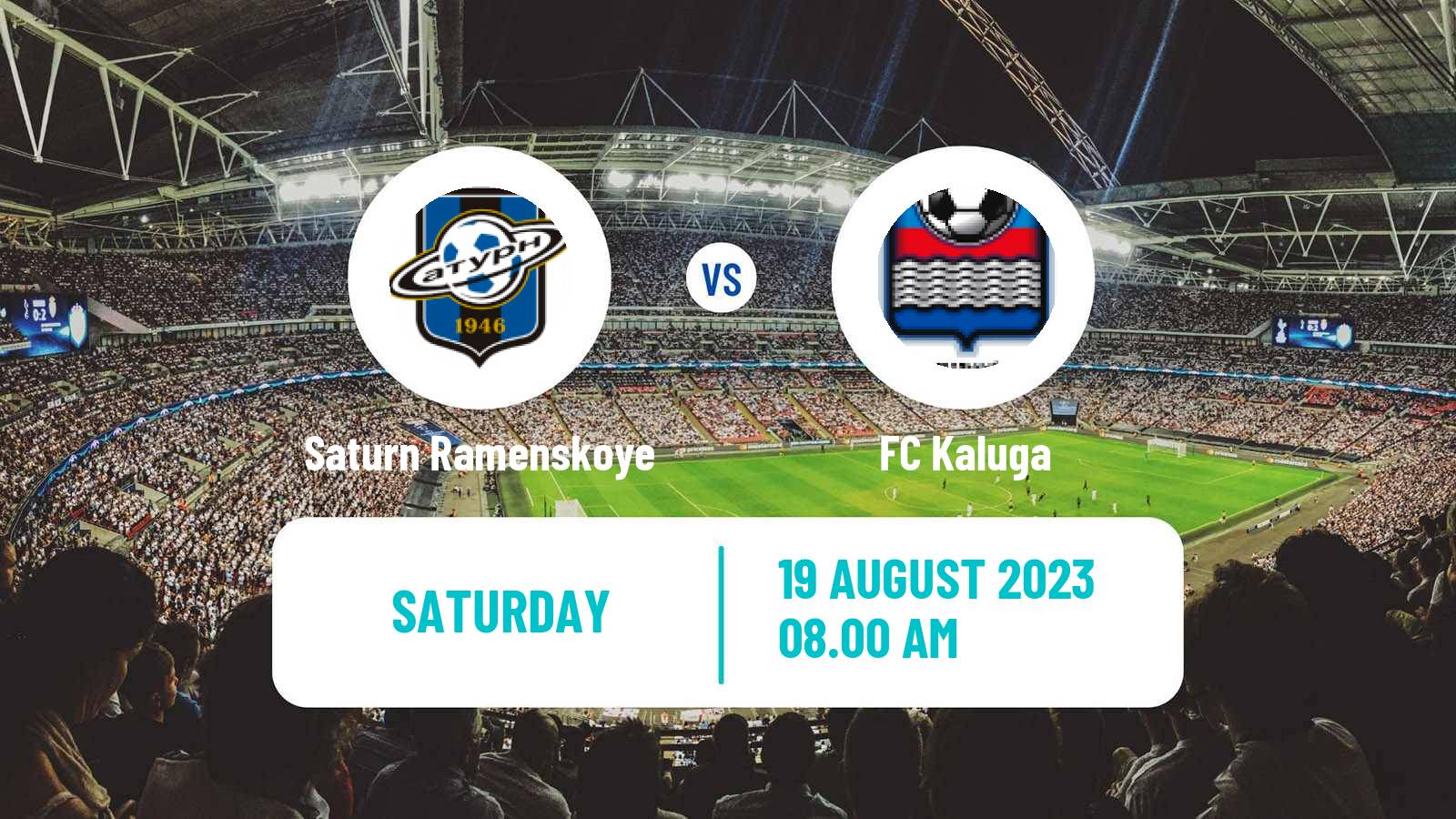 Soccer FNL 2 Division B Group 3 Saturn Ramenskoye - Kaluga