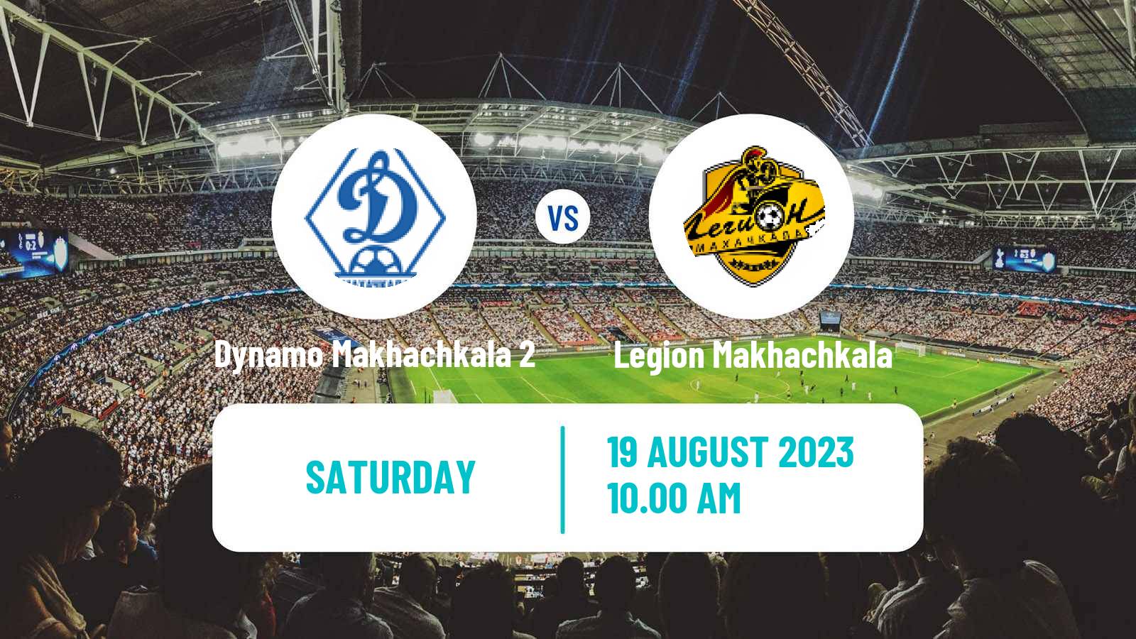Soccer FNL 2 Division B Group 1 Dynamo Makhachkala 2 - Legion Makhachkala