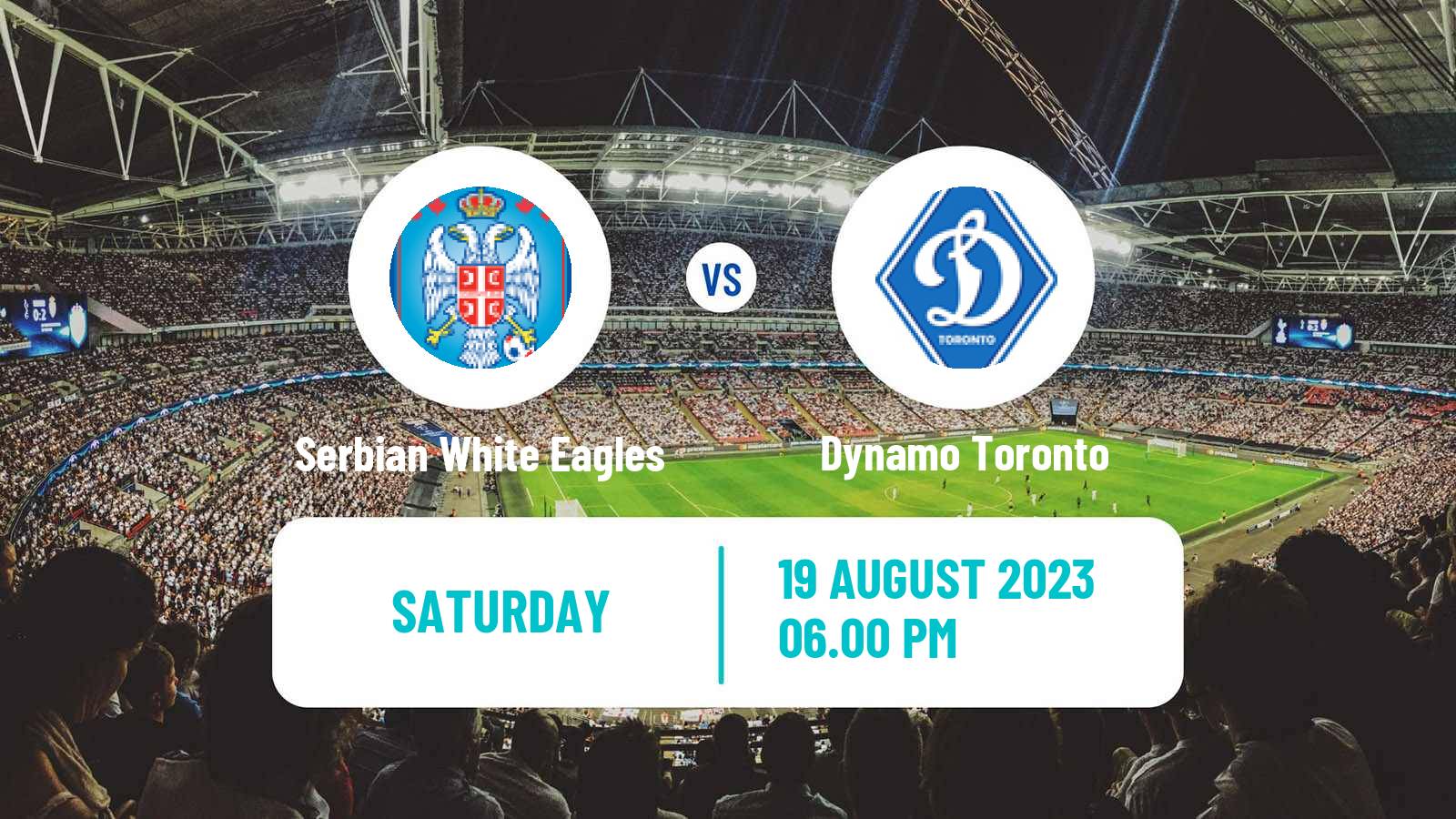 Soccer Canadian CSL Serbian White Eagles - Dynamo Toronto