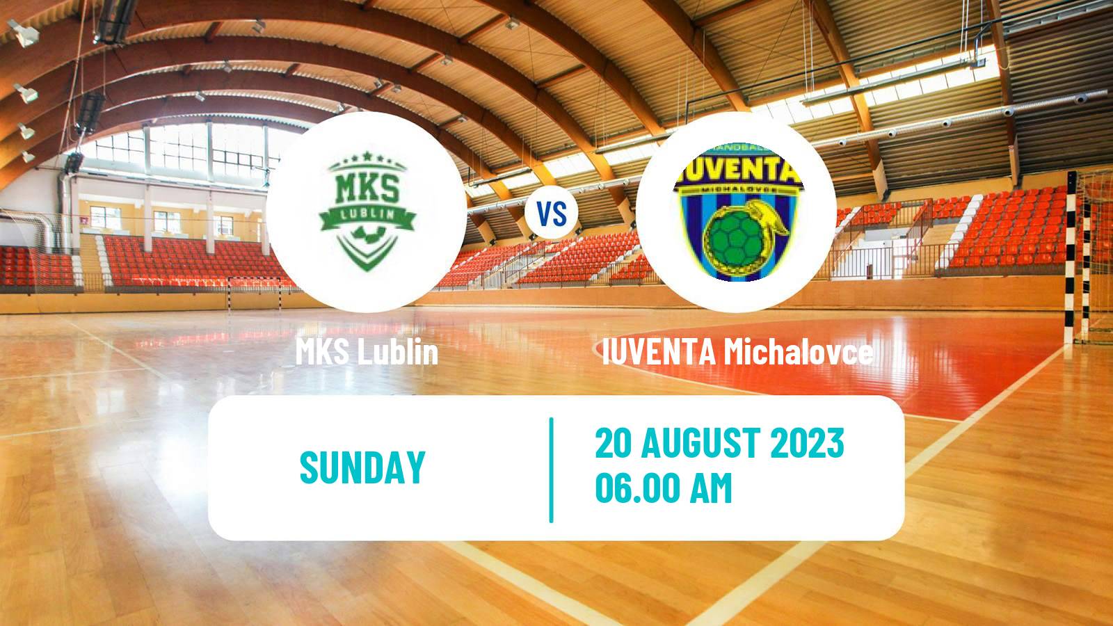 Handball Club Friendly Handball Women MKS Lublin - IUVENTA Michalovce