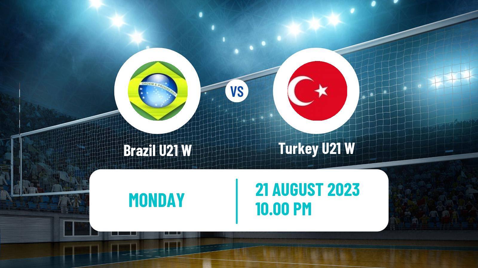 Volleyball World Championship U21 Volleyball Women Brazil U21 W - Turkey U21 W