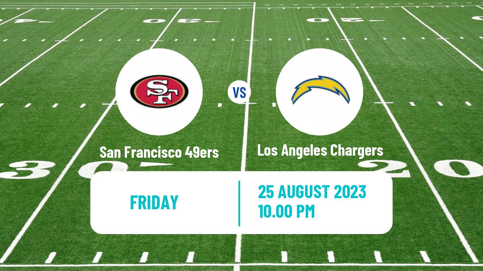 American football NFL San Francisco 49ers - Los Angeles Chargers