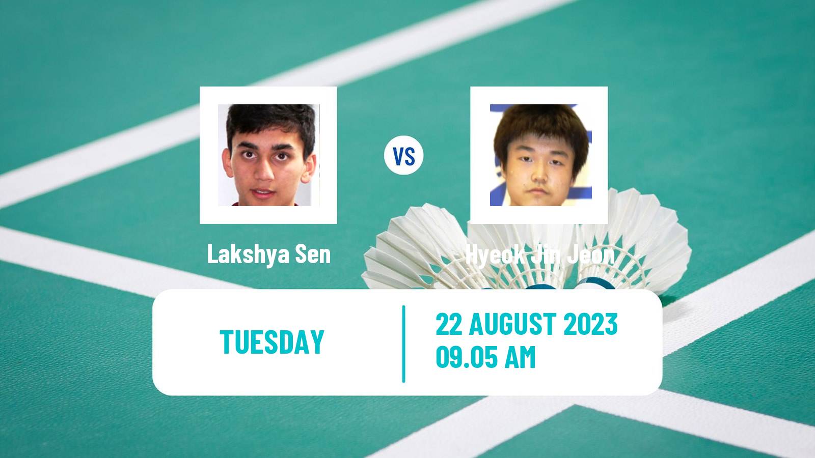 Badminton BWF World Championships Men Lakshya Sen - Hyeok Jin Jeon