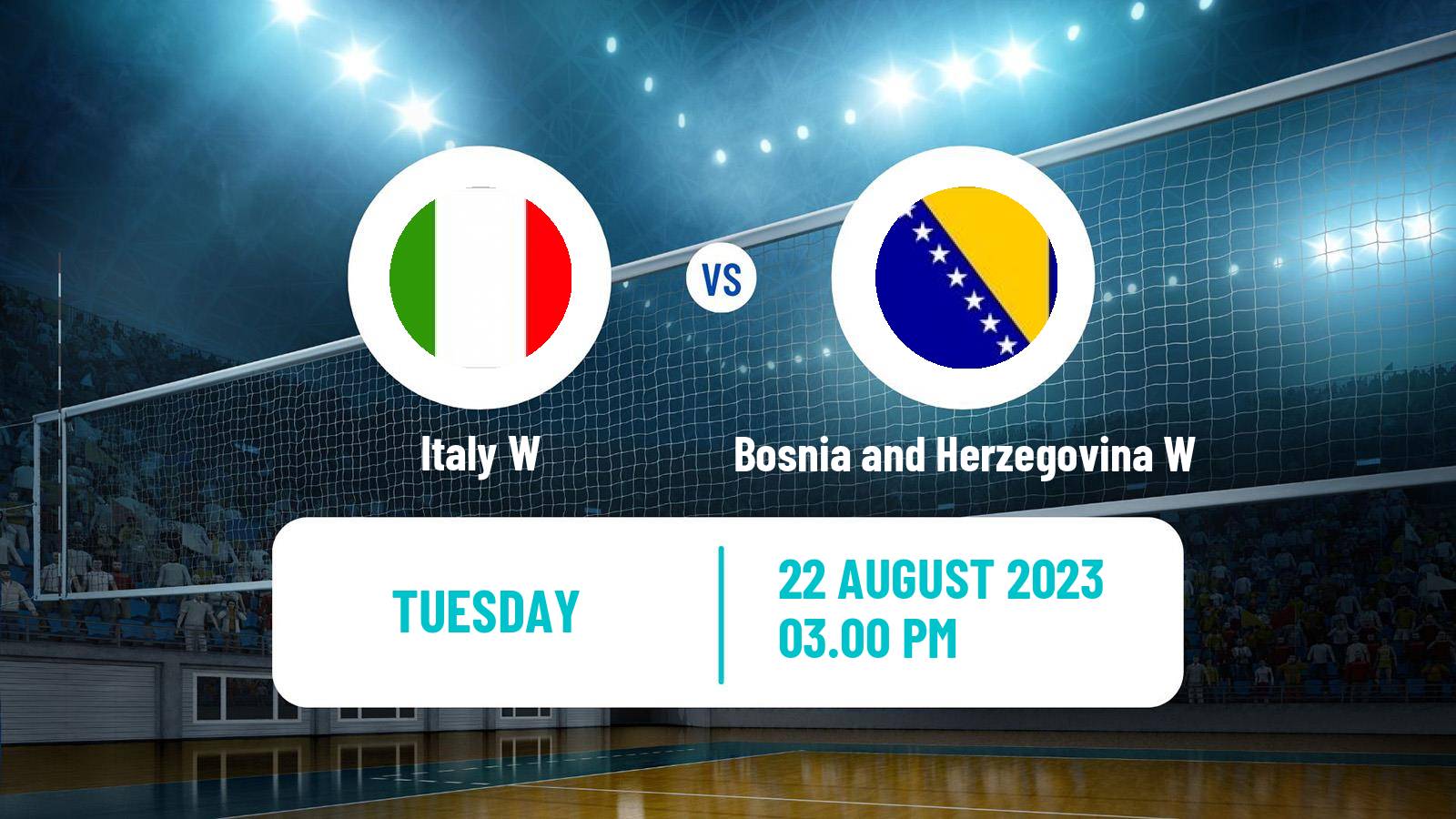 Volleyball European Championships Volleyball Women Italy W - Bosnia and Herzegovina W