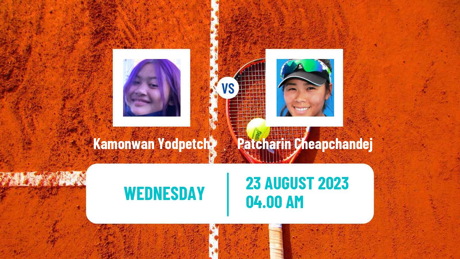 Tennis ITF W15 Nakhon Si Thammarat 5 Women Kamonwan Yodpetch - Patcharin Cheapchandej