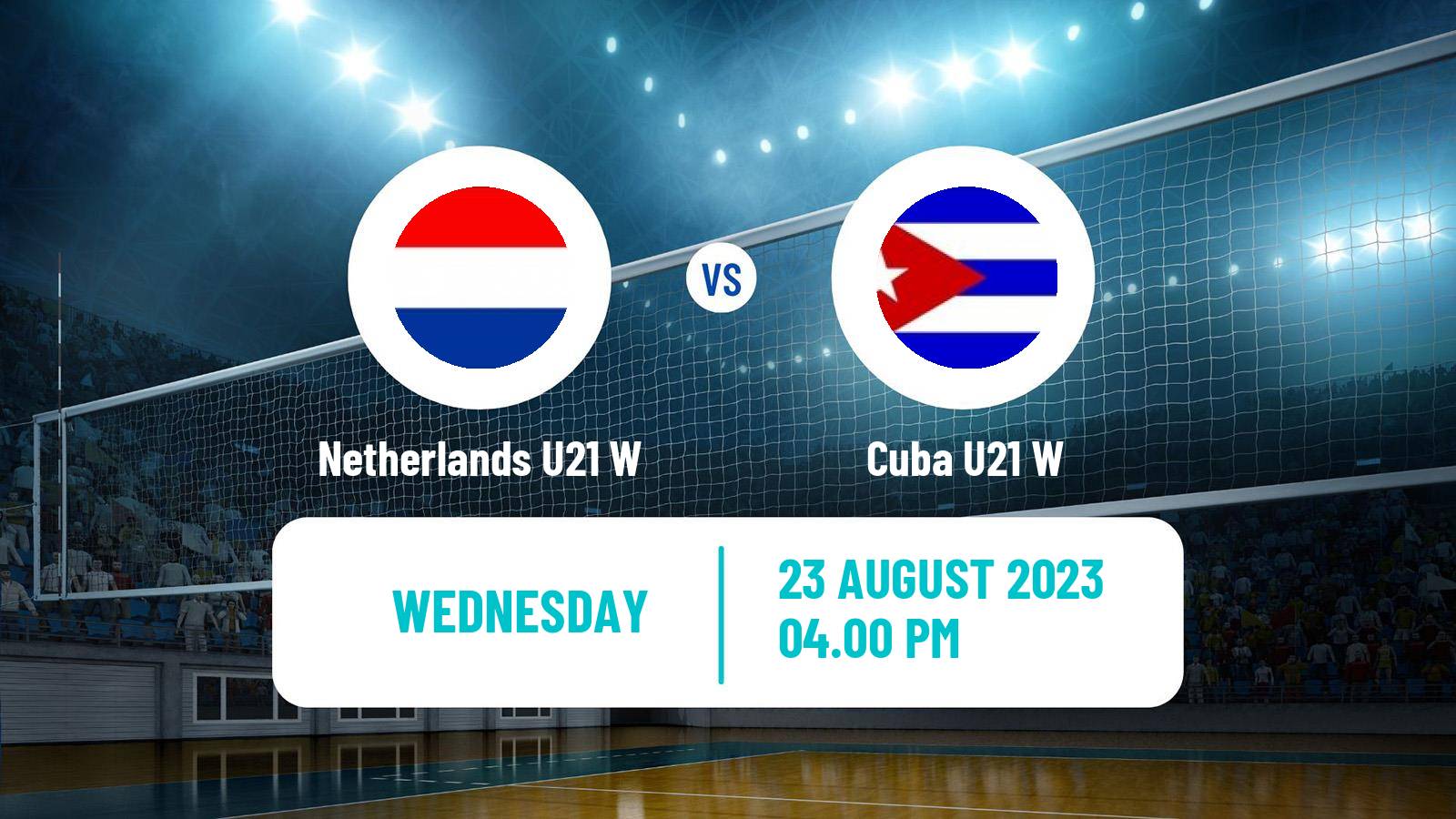 Volleyball World Championship U21 Volleyball Women Netherlands U21 W - Cuba U21 W