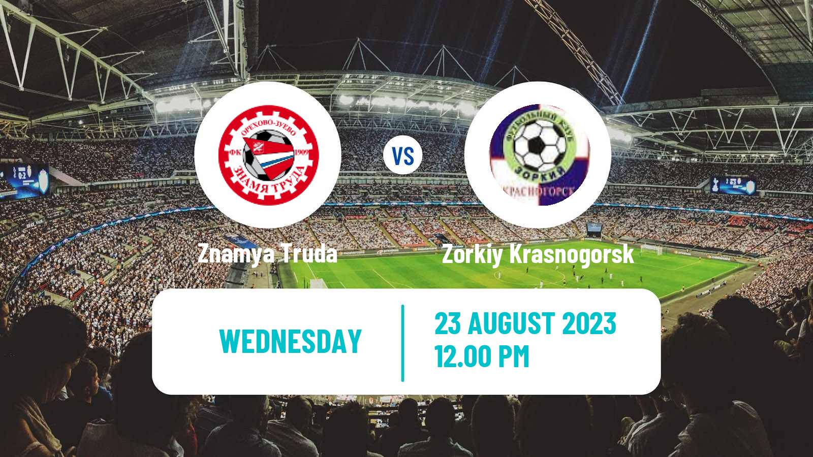 Soccer Russian Cup Znamya Truda - Zorkiy Krasnogorsk