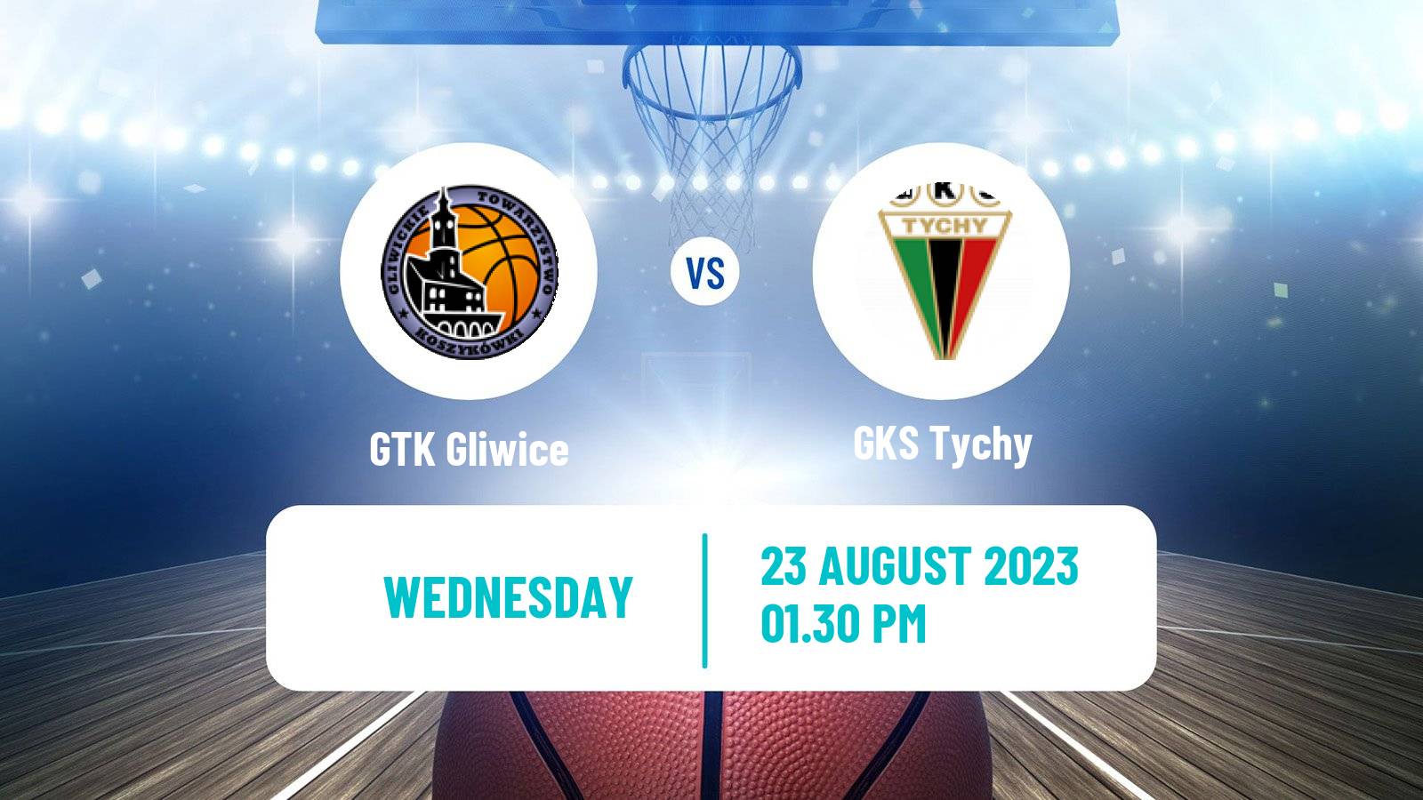Basketball Club Friendly Basketball GTK Gliwice - GKS Tychy