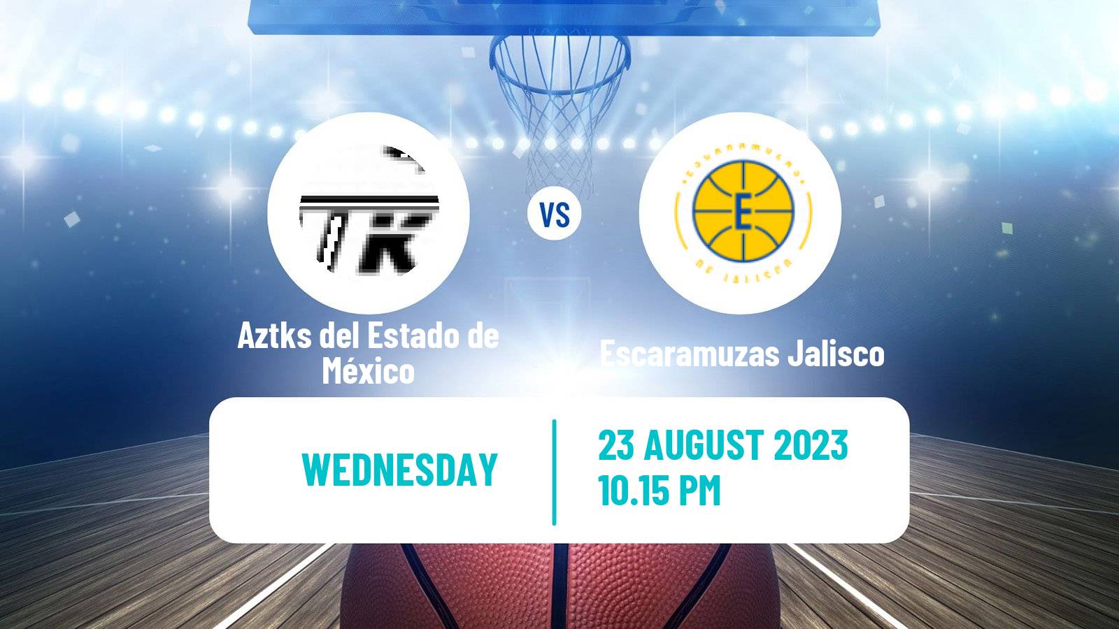 Basketball Club Friendly Basketball Aztks del Estado de México - Escaramuzas Jalisco