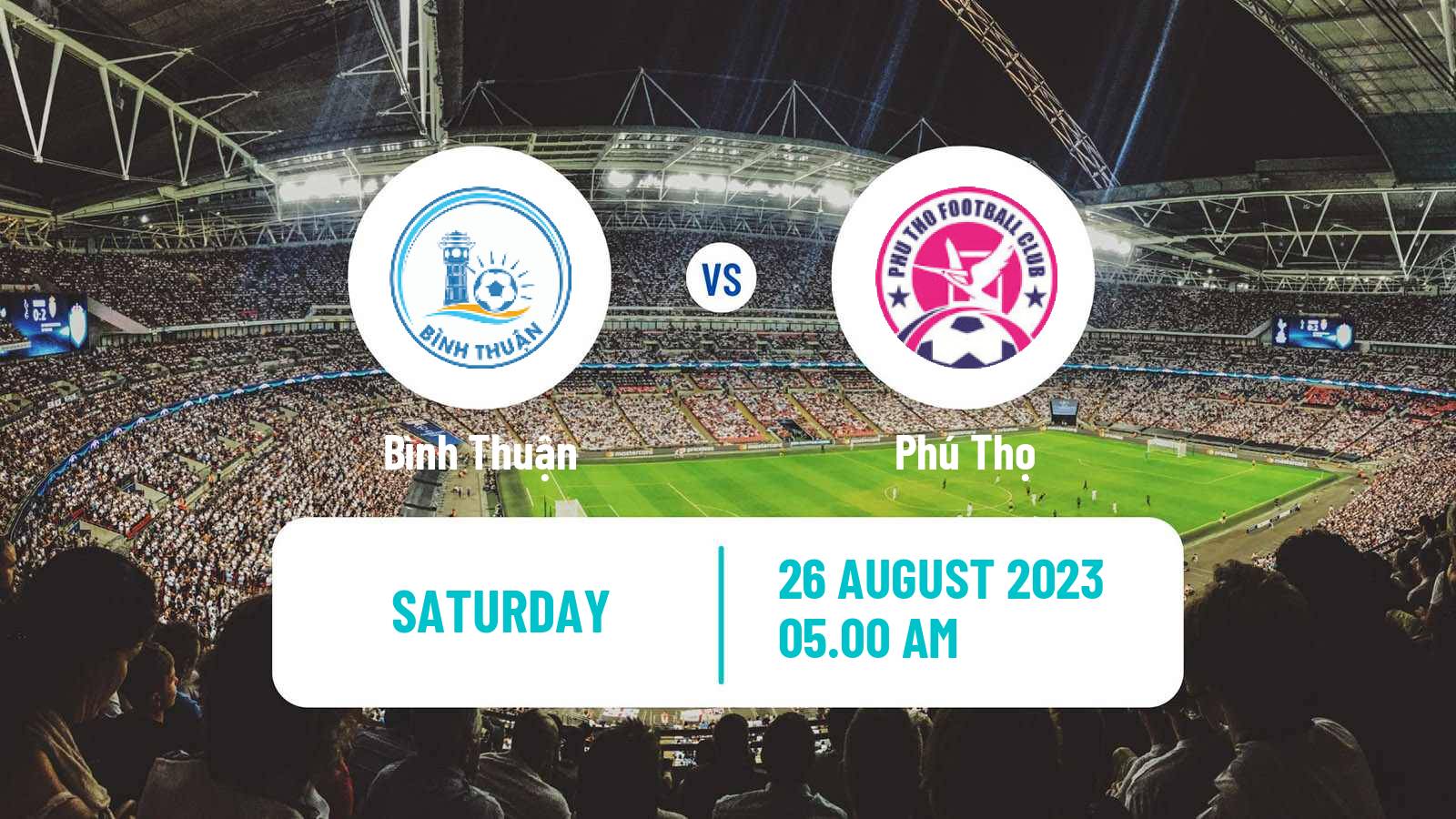 Soccer Vietnamese V League 2 Bình Thuận - Phú Thọ