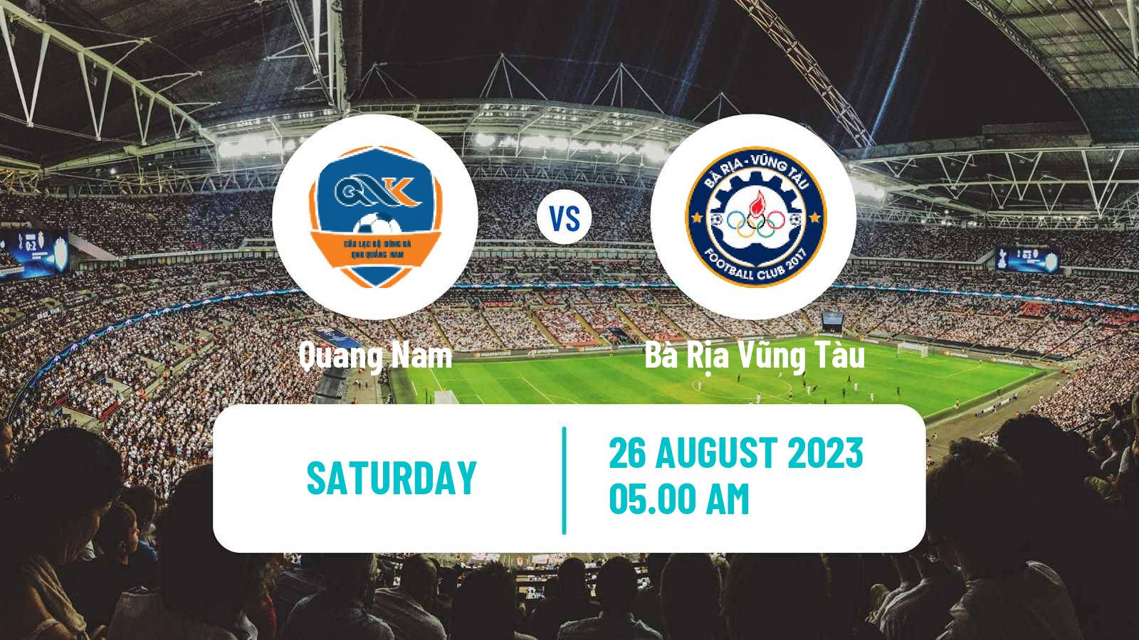 Soccer Vietnamese V League 2 Quang Nam - Bà Rịa Vũng Tàu
